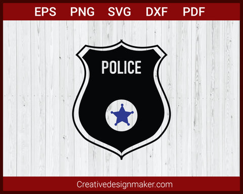 Police Shield Sheriff Badge Blue Line SVG Cricut Silhouette DXF PNG EPS Cut File