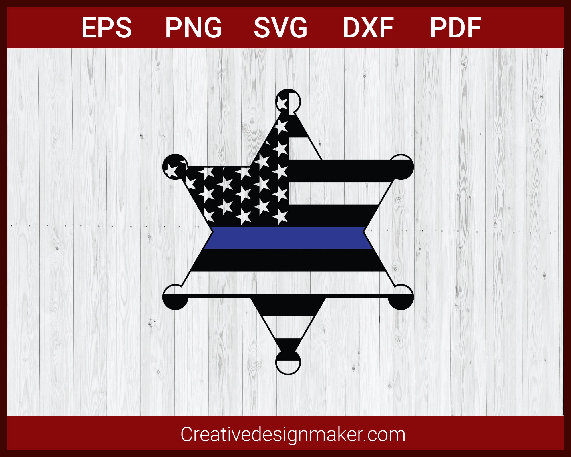 Thin Blue Line Star Badge American Flag Police SVG Cricut Silhouette DXF PNG EPS Cut File