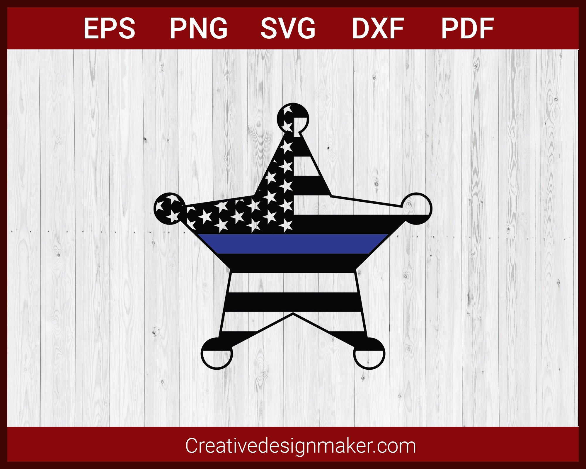 Thin Blue Line Sheriff Star American Flag Police SVG Cricut Silhouette DXF PNG EPS Cut File