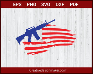 Distressed USA Flag With AR-15 SVG Cricut Silhouette DXF PNG EPS Cut File