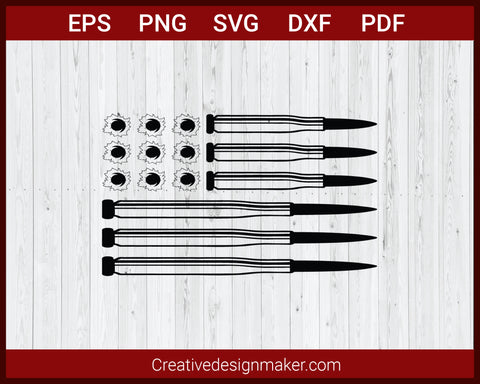 American Bullet Flag SVG Cricut Silhouette DXF PNG EPS Cut File