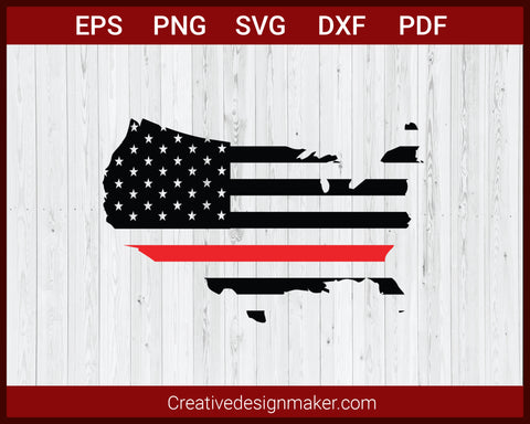 US Flag with the Red Line, American Firefighter SVG Cricut Silhouette DXF PNG EPS Cut File