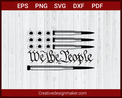 Guns Bullet Hole Flag Patriot American SVG Cricut Silhouette DXF PNG EPS Cut File