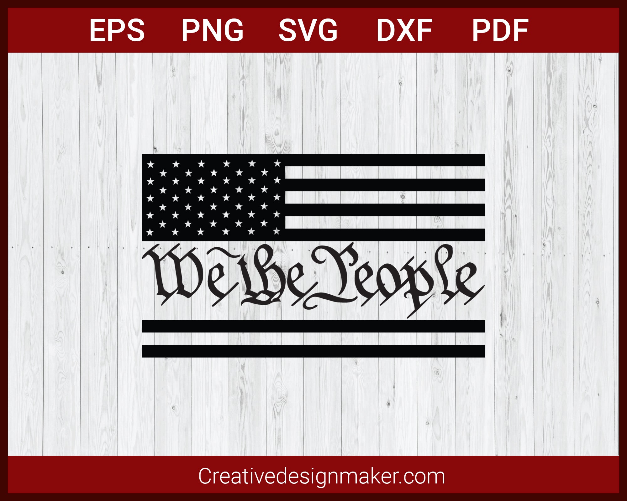 We The People USA Flag SVG Cricut Silhouette DXF PNG EPS Cut File