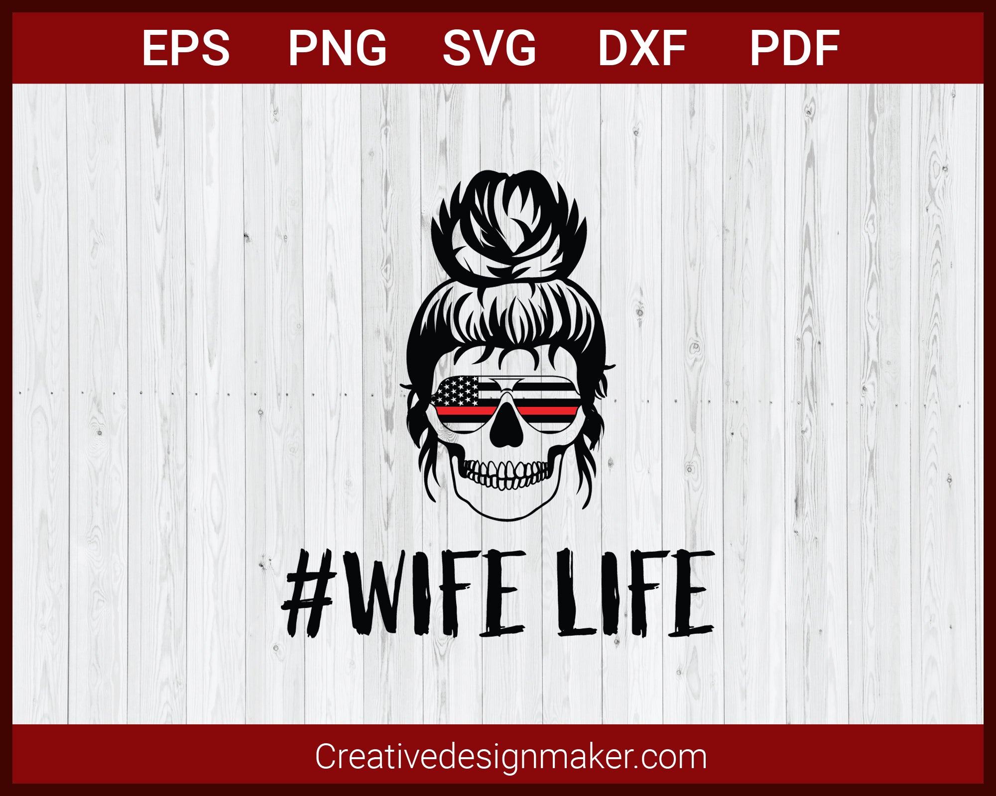 Wife Life T-shirt svg Cut File For Cricut Silhouette eps png dxf Printable Files