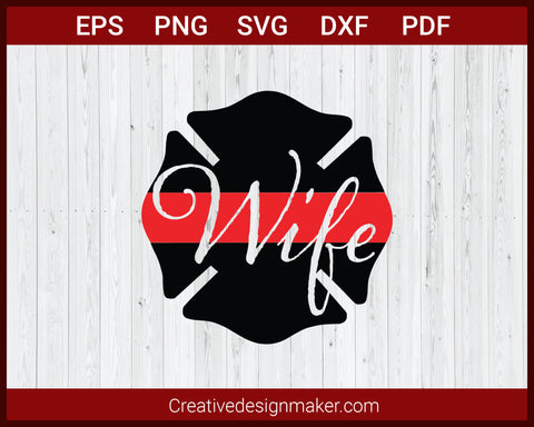 Wife T-shirt svg Cut File For Cricut Silhouette eps png dxf Printable Files