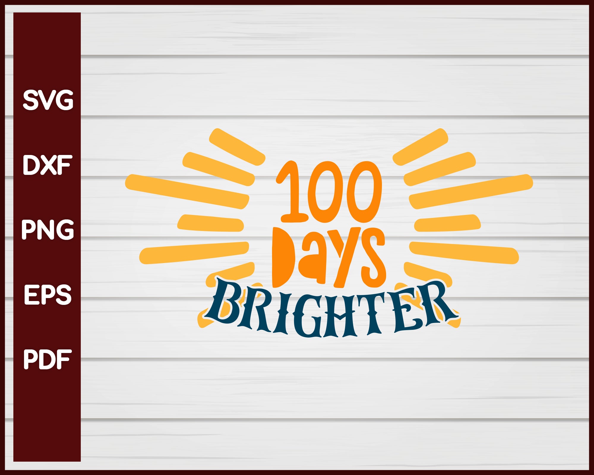 100 Days Brighter School svg