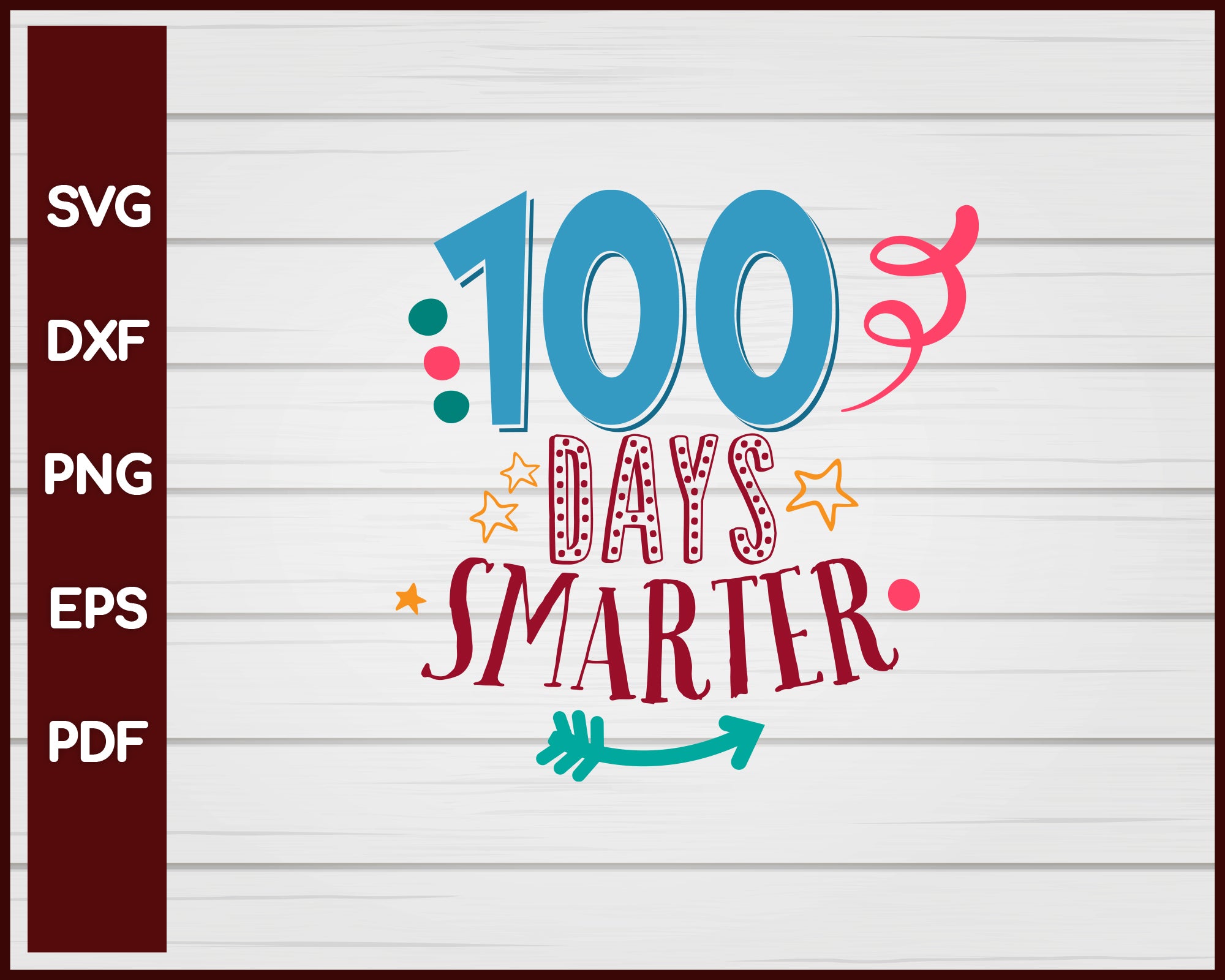 100 Days Smarter School svg
