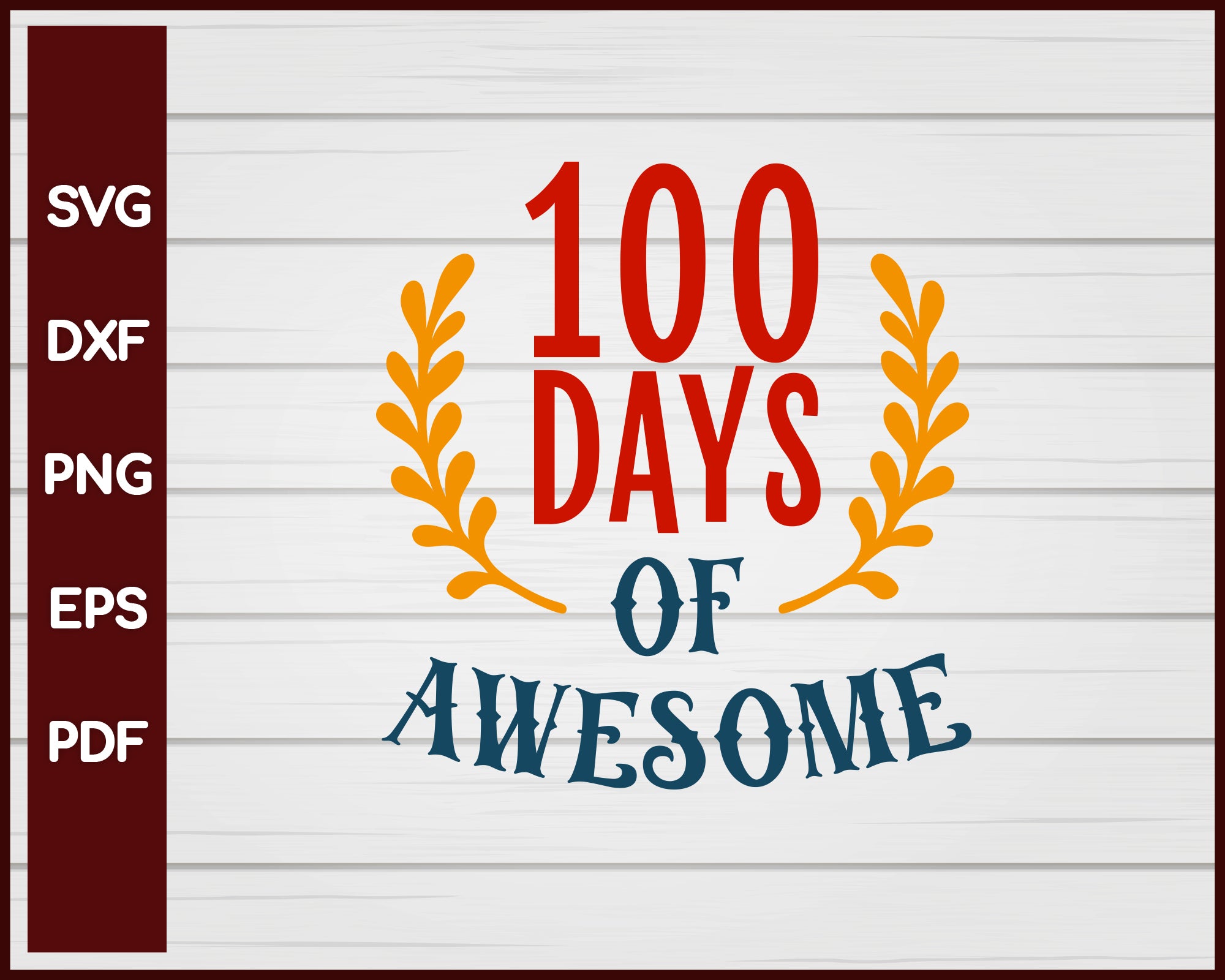 100 Days of Awesome School svg