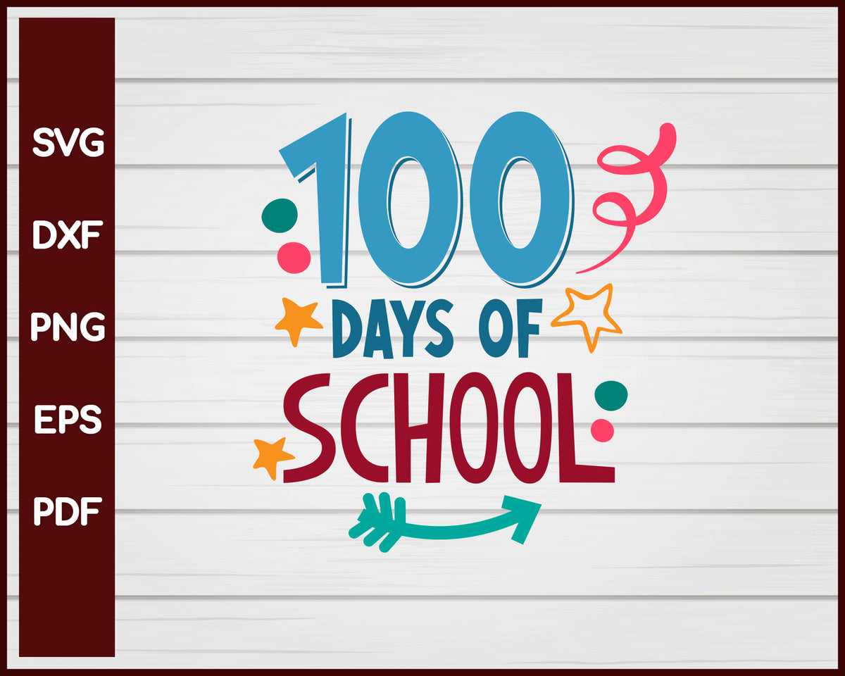 100 Days of School svg – Creativedesignmaker