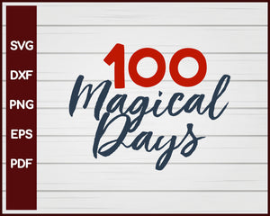 100 Magical Days School svg