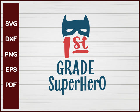 1st Grade SuperHero School svg