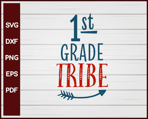 1st Grade Tribe School svg