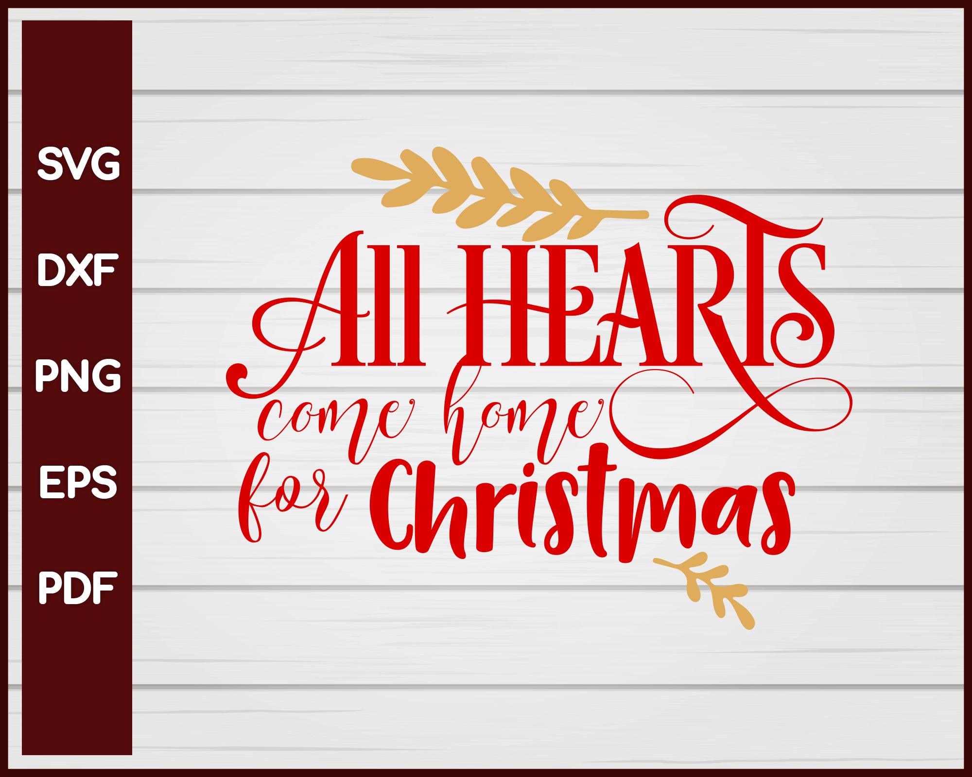 All Hearts Come Home For Christmas svg