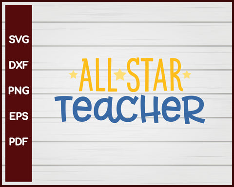 All Star Teacher School svg