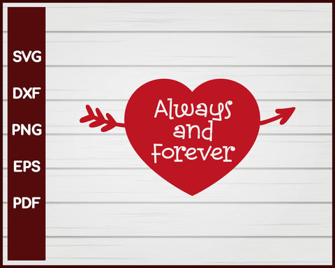 Always and Forever Valentine svg