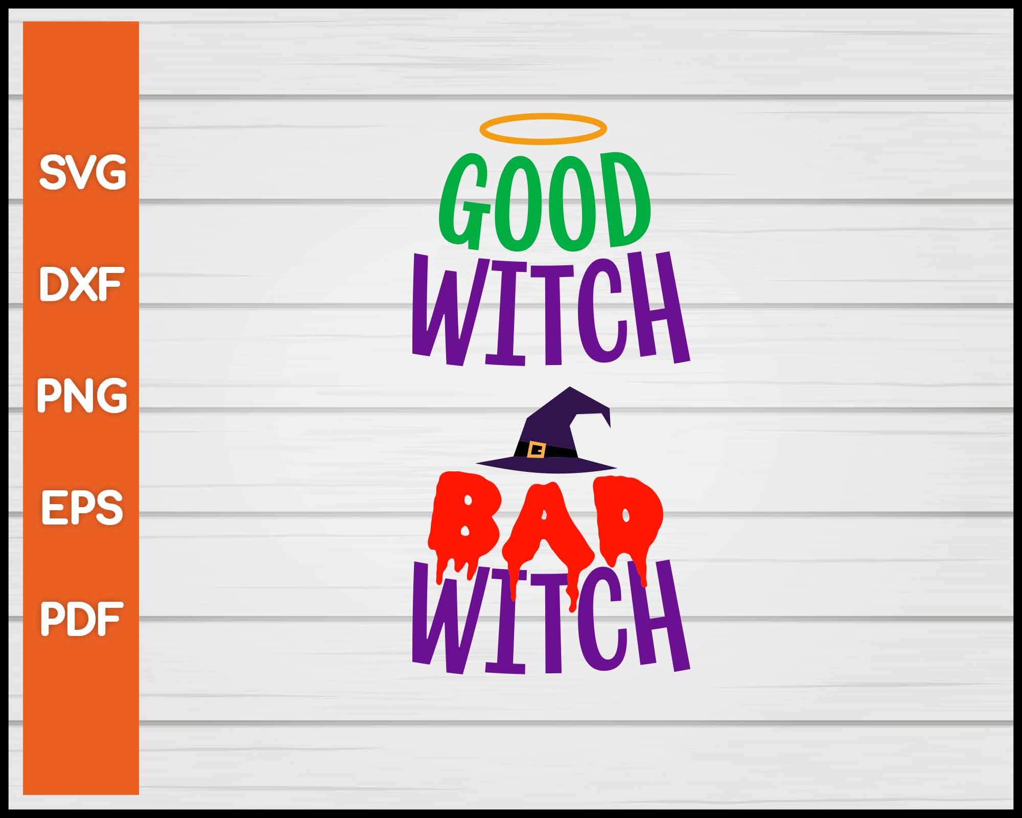Bad Witch Good Witch Halloween svg