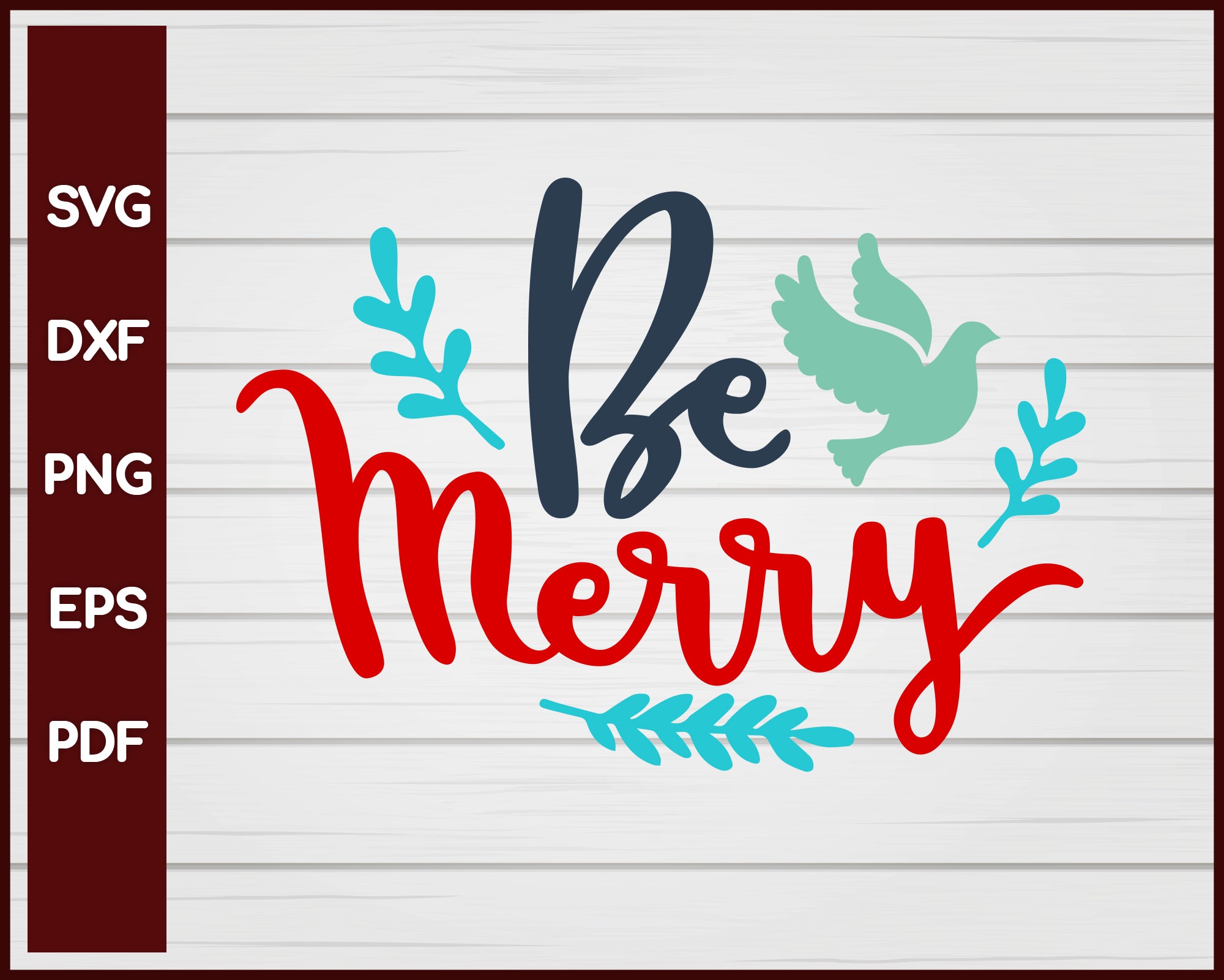 Be Merry svg
