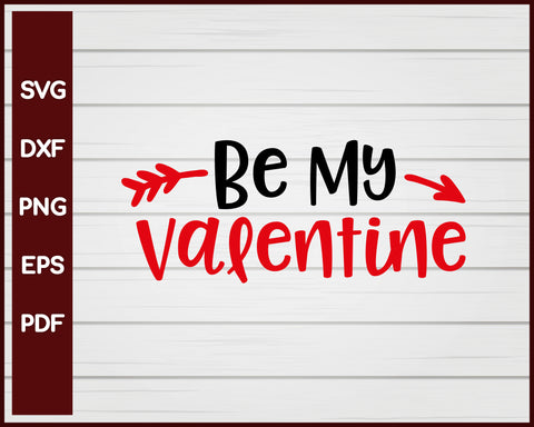 Be My Valentine svg