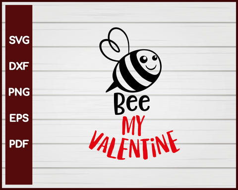 Bee My Valentine svg