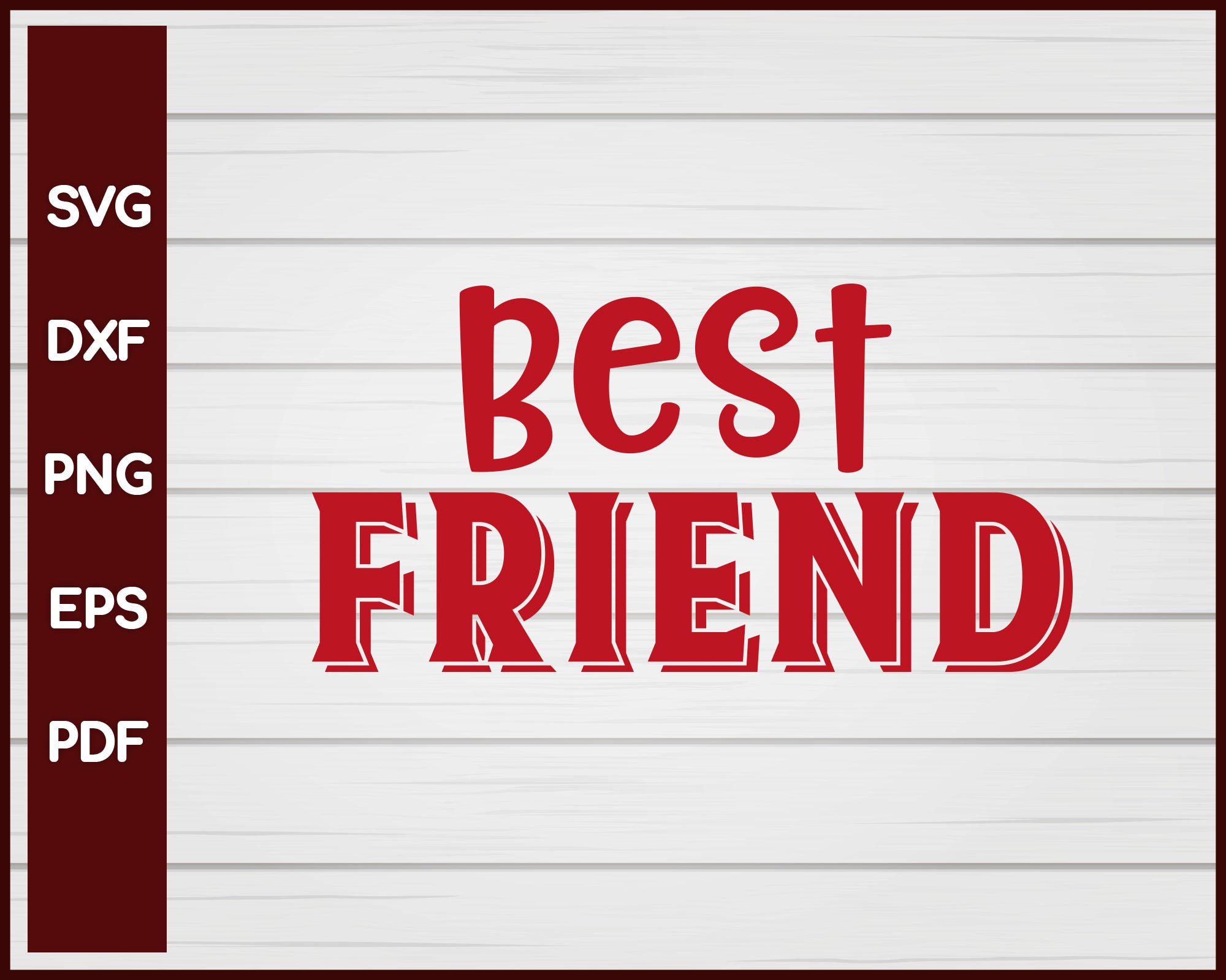 Best Friend Valentine svg