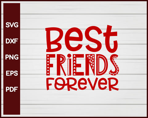 Best Friends Forever Valentine svg