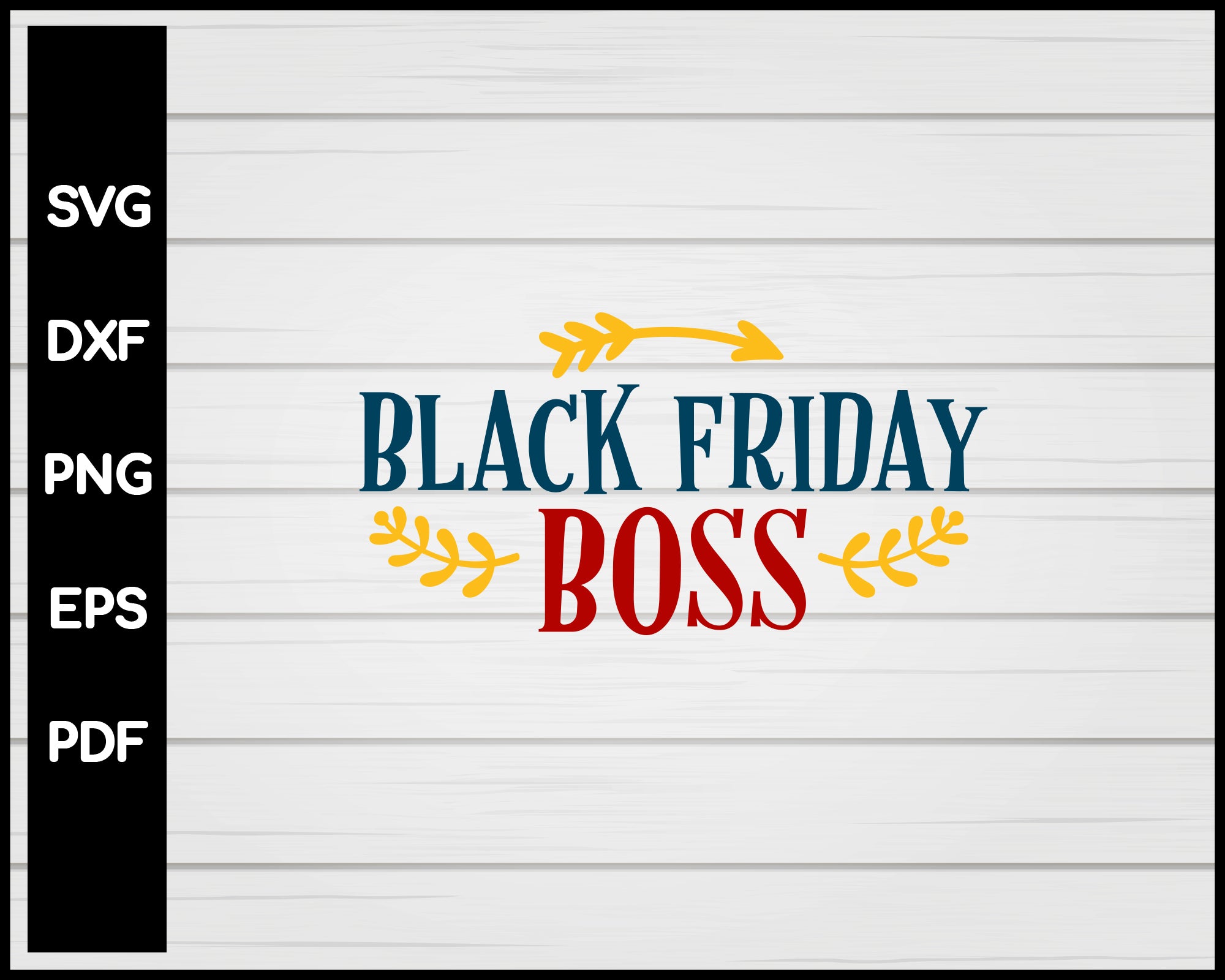 Black Friday Boss svg