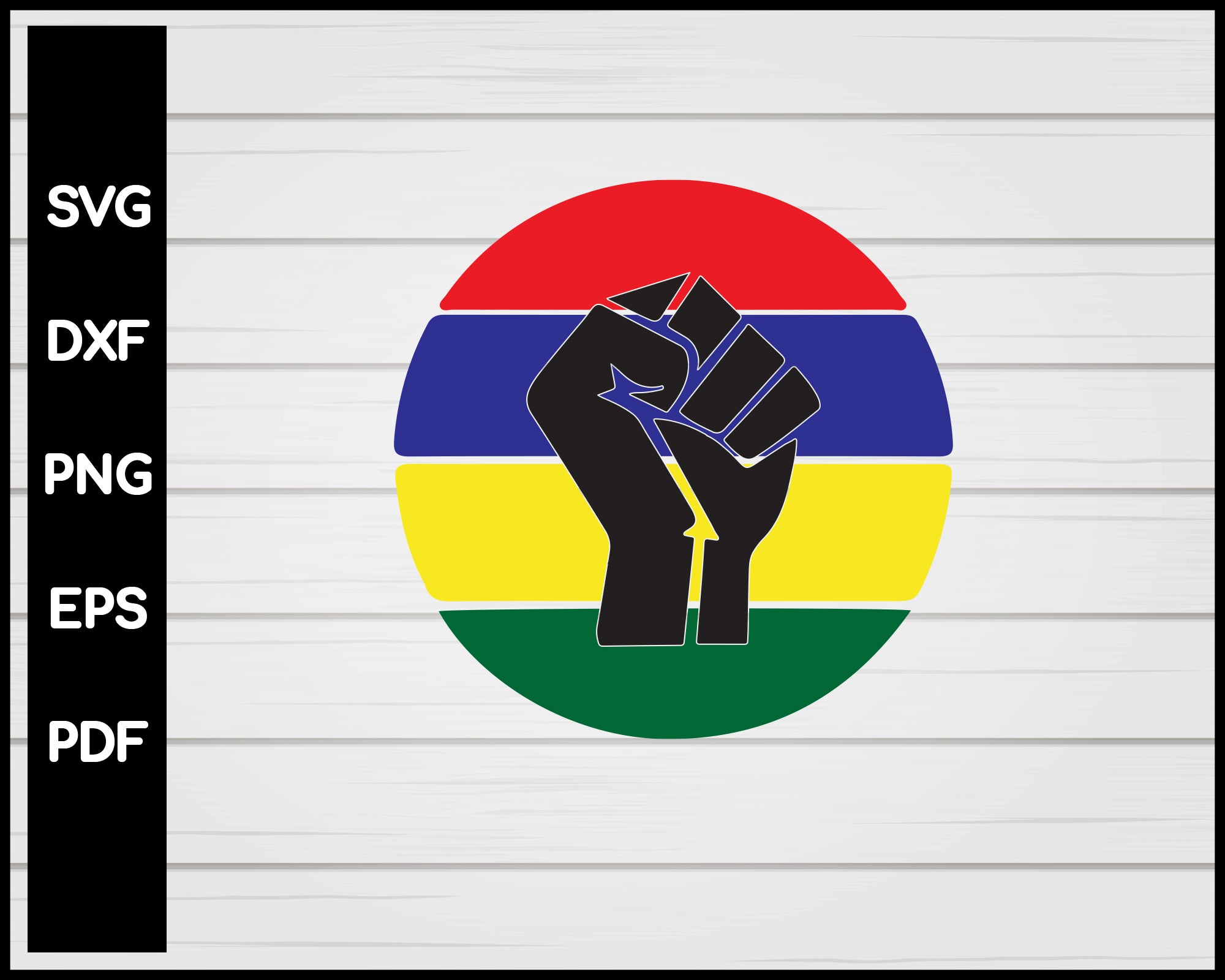 Black Lives Matter Fist Cricut Cut File Silouette Africa Color - SVG - Digital Download