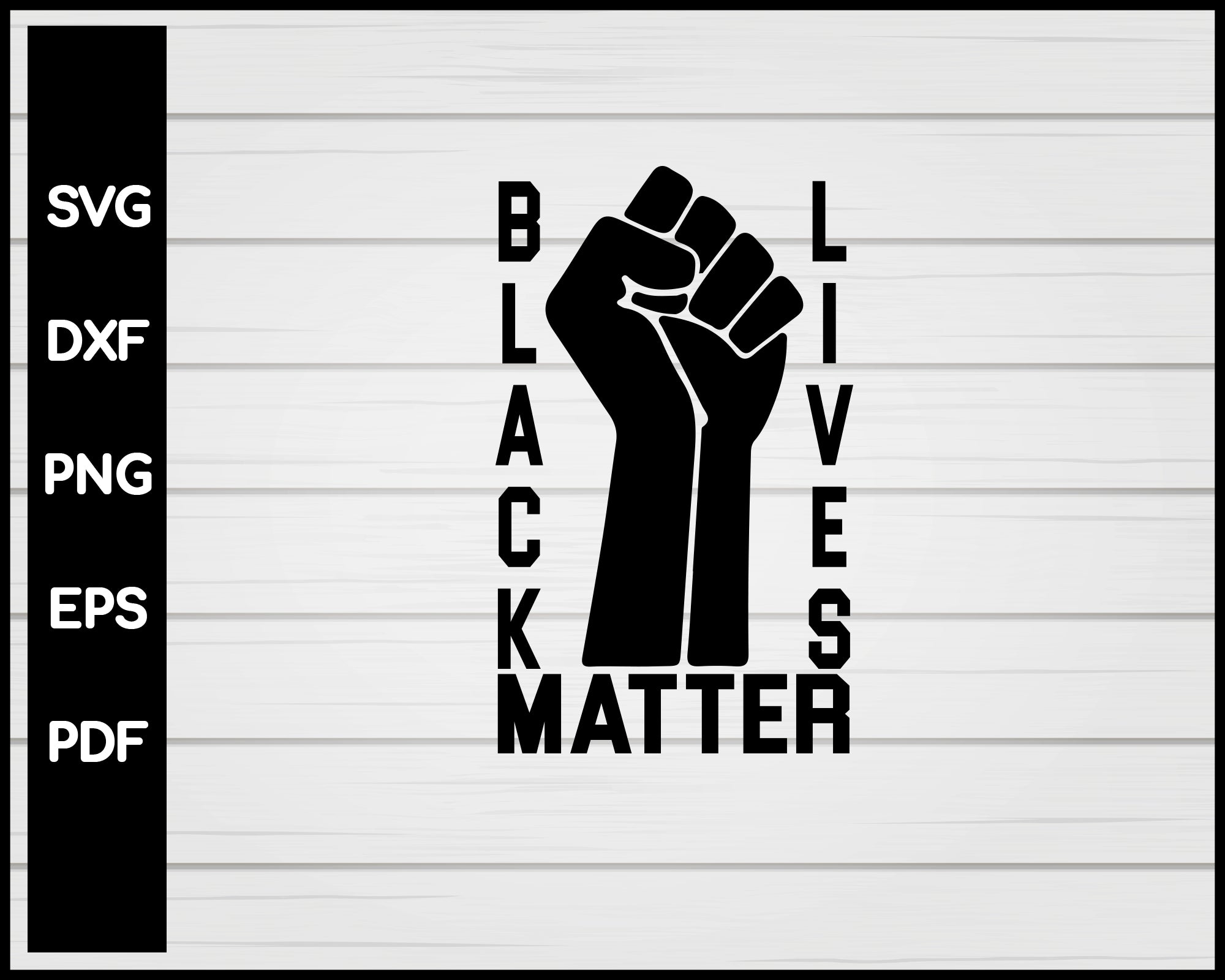 No Justice No Peace Black Lives Matter Resistance svg Cut File For Cricut Silhouette png eps Printable Files