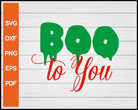 Boo to You Halloween svg