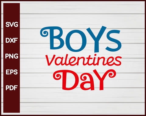 Boys Valentines Day svg