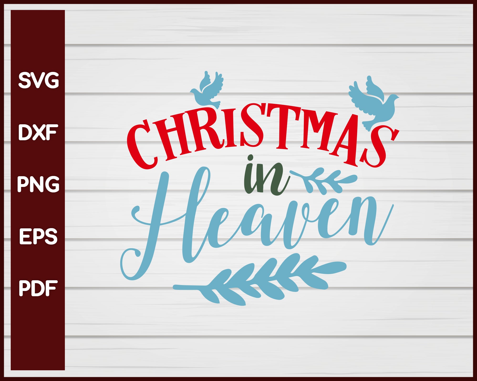 Christmas In Heaven svg Cut File For Cricut Silhouette eps png dxf Printable Files