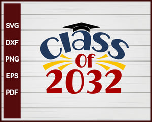 Class of 2032 School svg