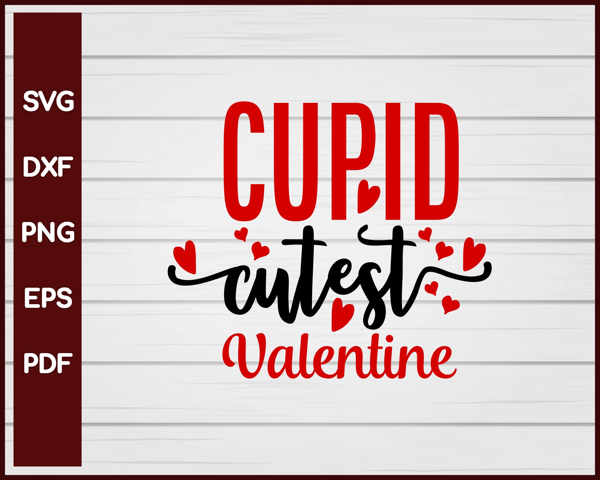 Cupid Cutest Valentine svg