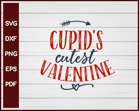 Cupid's Cutest Valentine svg