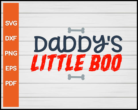Daddy's Little Boo Halloween svg