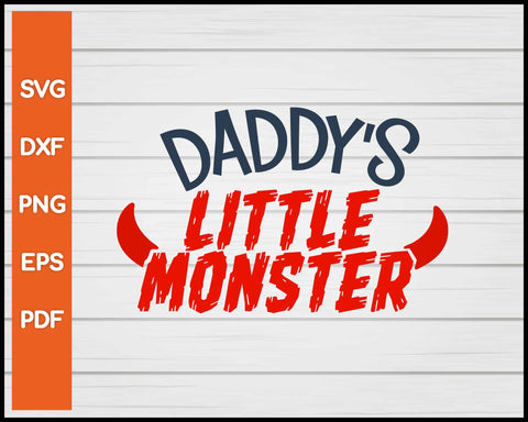 Daddy's Little Monster Halloween svg
