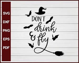 Don't Drink and Fly Halloween T-shirt Design svg