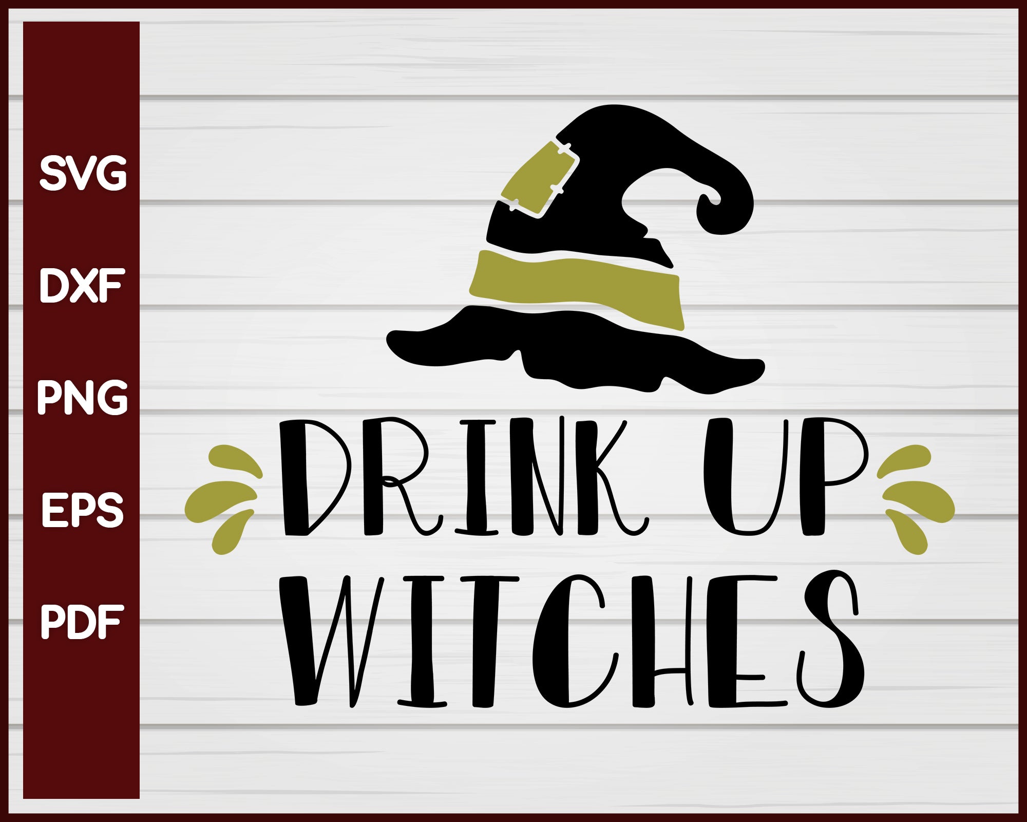 Drink Up Witches Halloween T-shirt Design svg