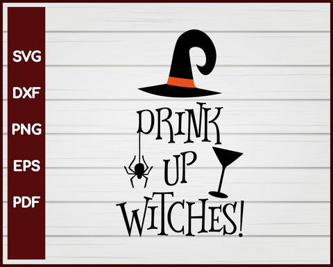 Drink Up Witches! Halloween T-shirt Design svg