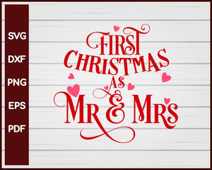 First Christmas As Mr And Mrs svg