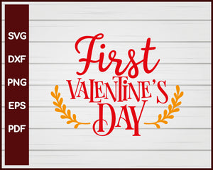 First Valentine's Day svg