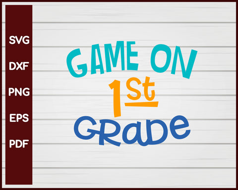 Game On 1st Grade School svg