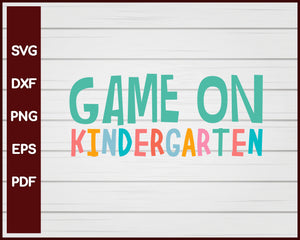 Game On Kindergarten School svg