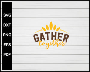 Gather Together svg