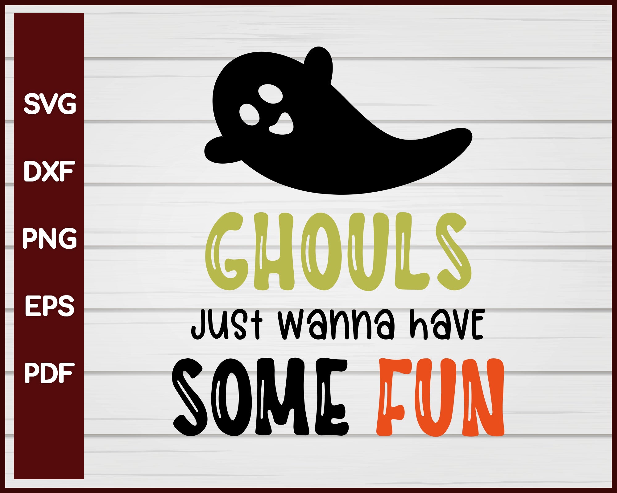 Ghouls Just Wanna Have Some Fun Halloween T-shirt Design svg