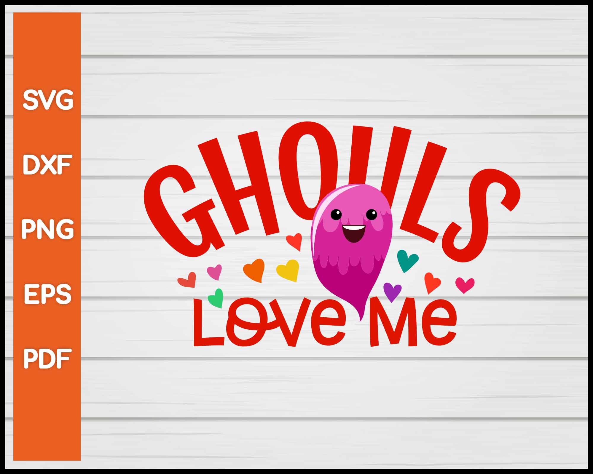 Ghouls Love Me Halloween svg