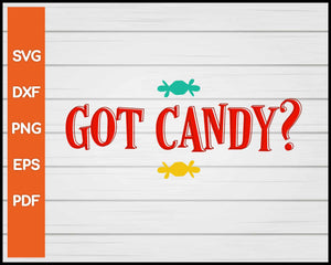 Got Candy Halloween svg