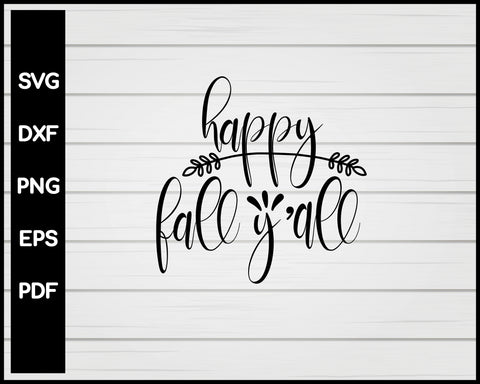 Happy Fall Y'all nurse svg Cut File For Cricut Silhouette eps png dxf Printable Files