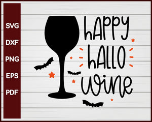 Happy Hallo Wine Halloween T-shirt Design svg